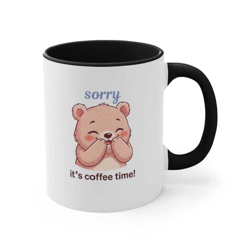 Accent Mug — Cute Blushing Bear “Sorry It’s Coffee Time!” Pink Interior